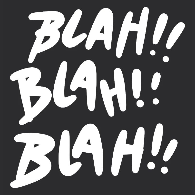 Blah Blah Blah White