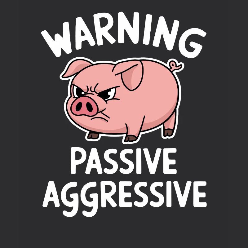 Warnung Passiv Aggressiv Schwein