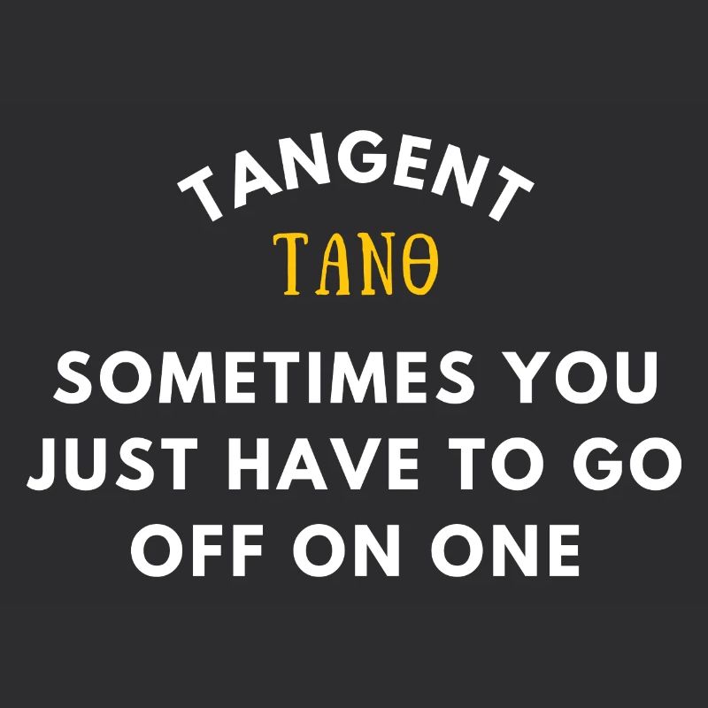 Funny Trigonometry Quote | Math Lover