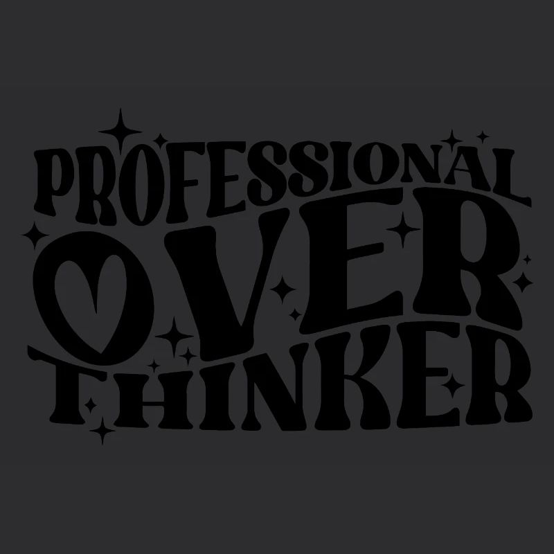 Professionnel Penseur Plein d’ Typographie Humour