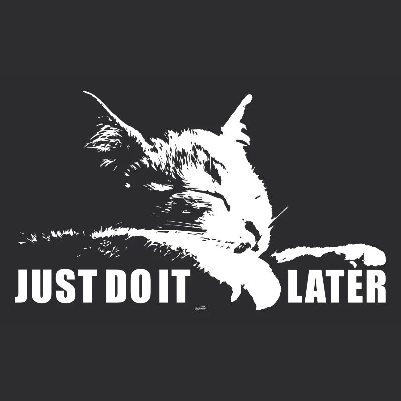 Just Do It Later Funny Parody Meme Cat