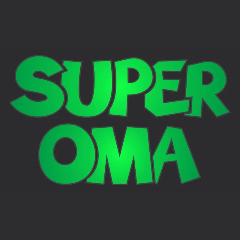 Super Oma Grossmutter