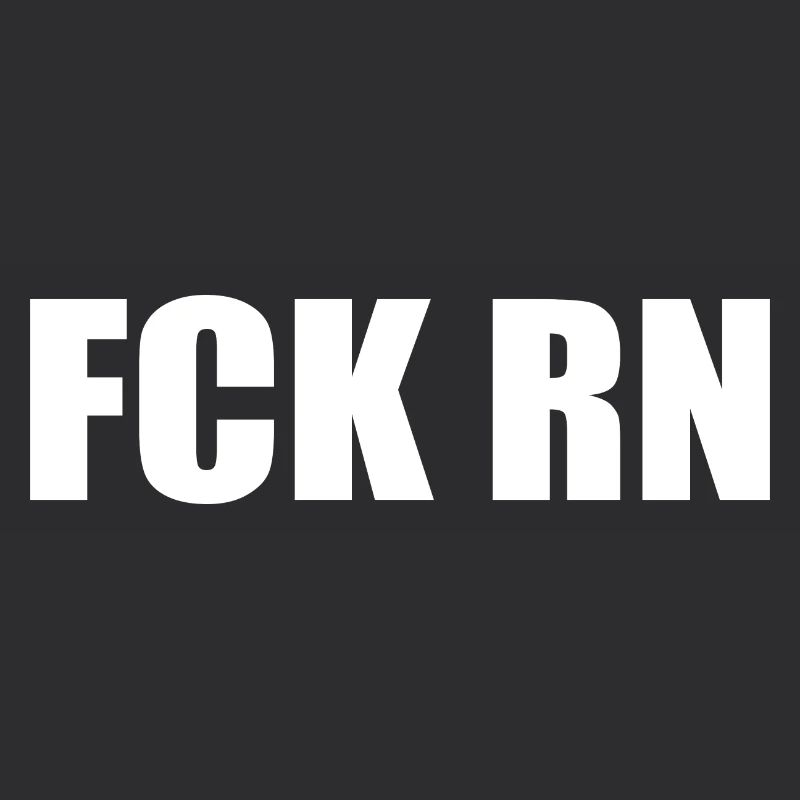 Fck rn