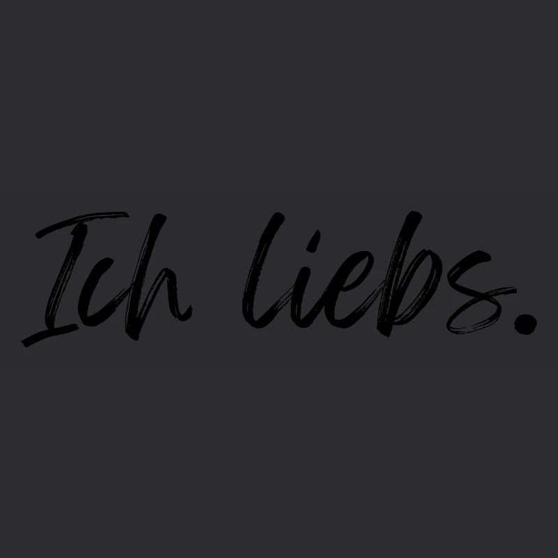 Ich liebs
