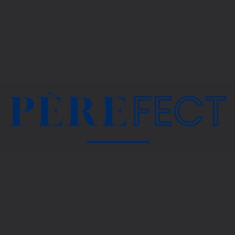 Pèrefect ! Papa parfait !