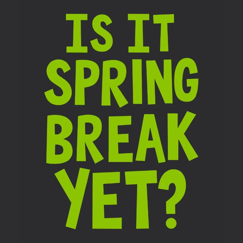 Spring Break Countdown Saying Quote