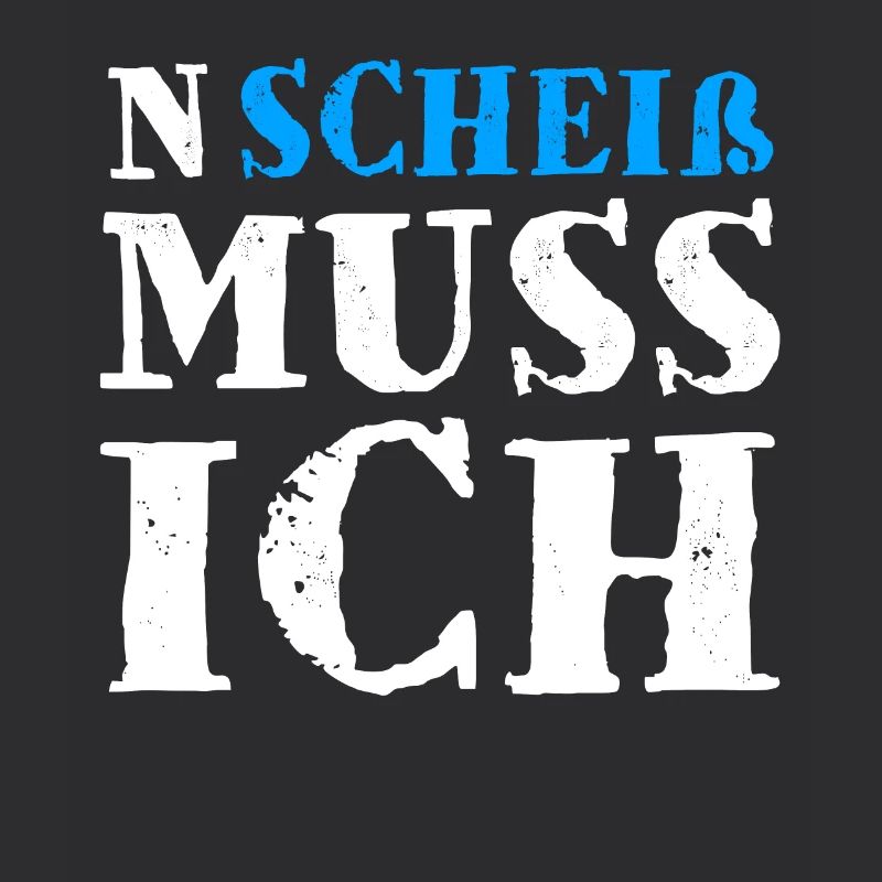 N Scheiß Muss Ich