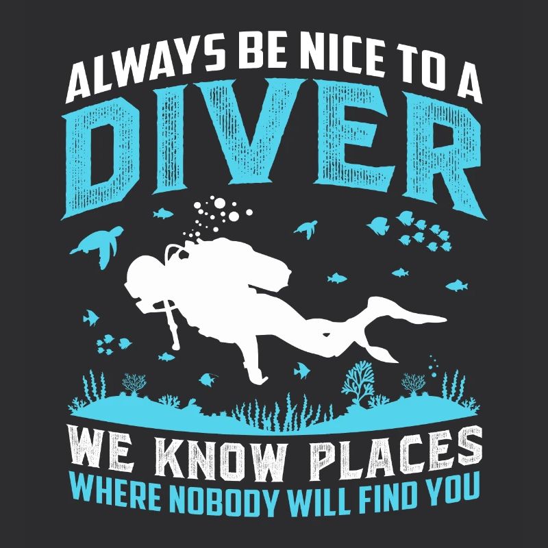 Always Be Nice To A Diver