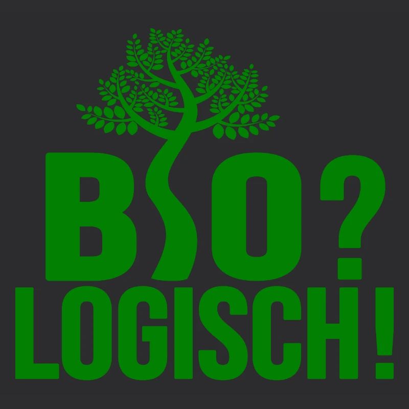 Bio? Logisch!