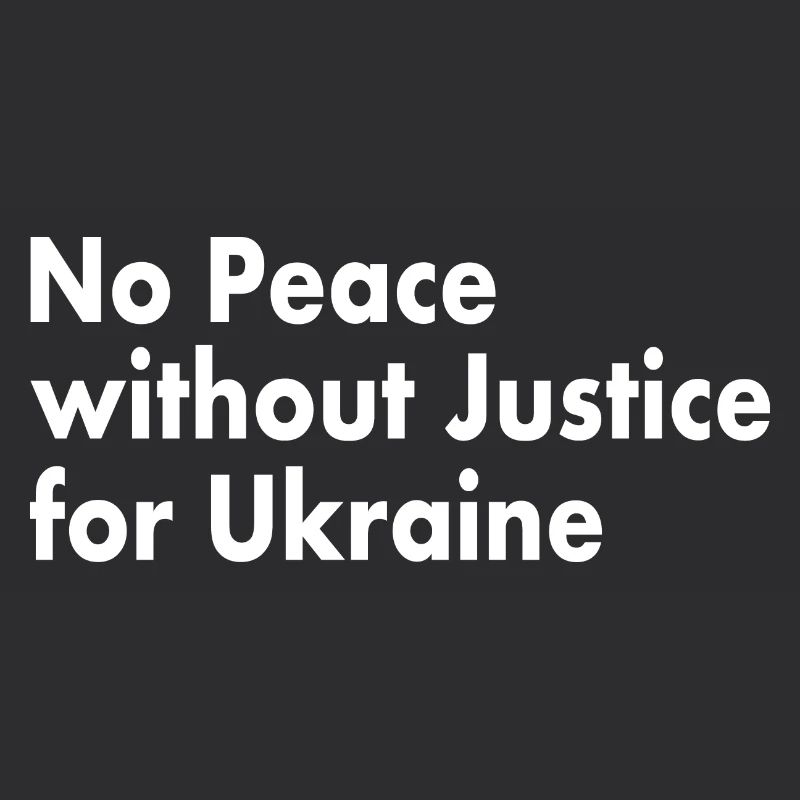No peace without justice for ukraine