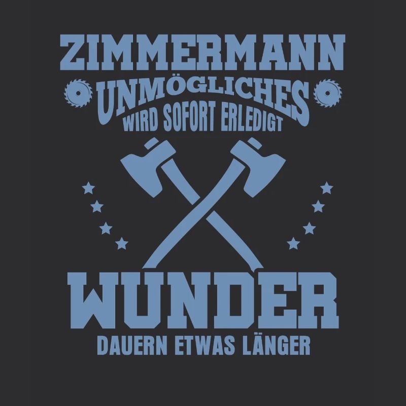 Zimmermann – Unmögliches wird sofort erledigt
