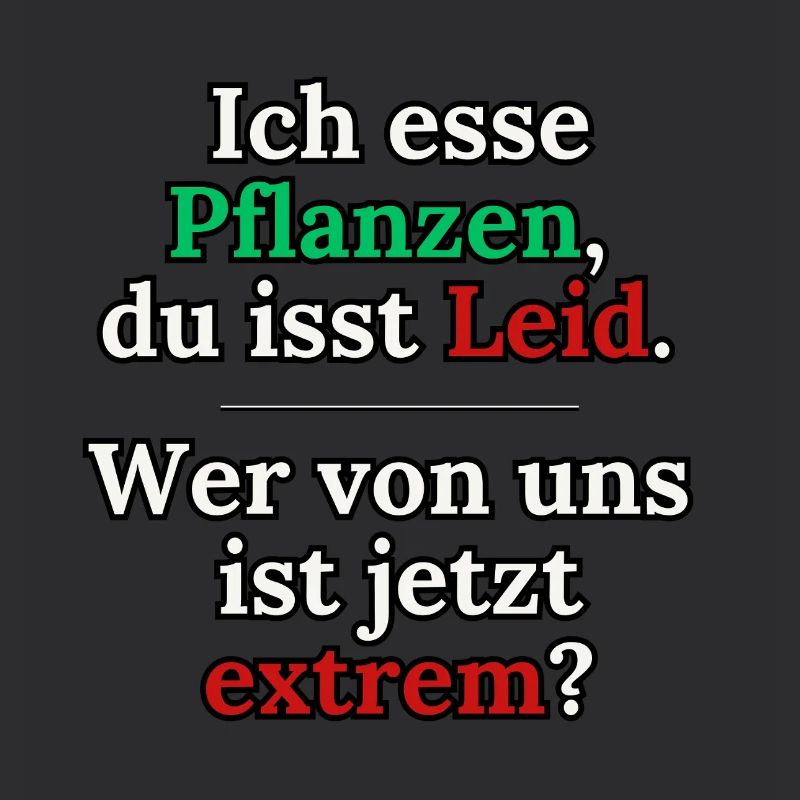 Wer ist jetzt extrem? Veganes Statement