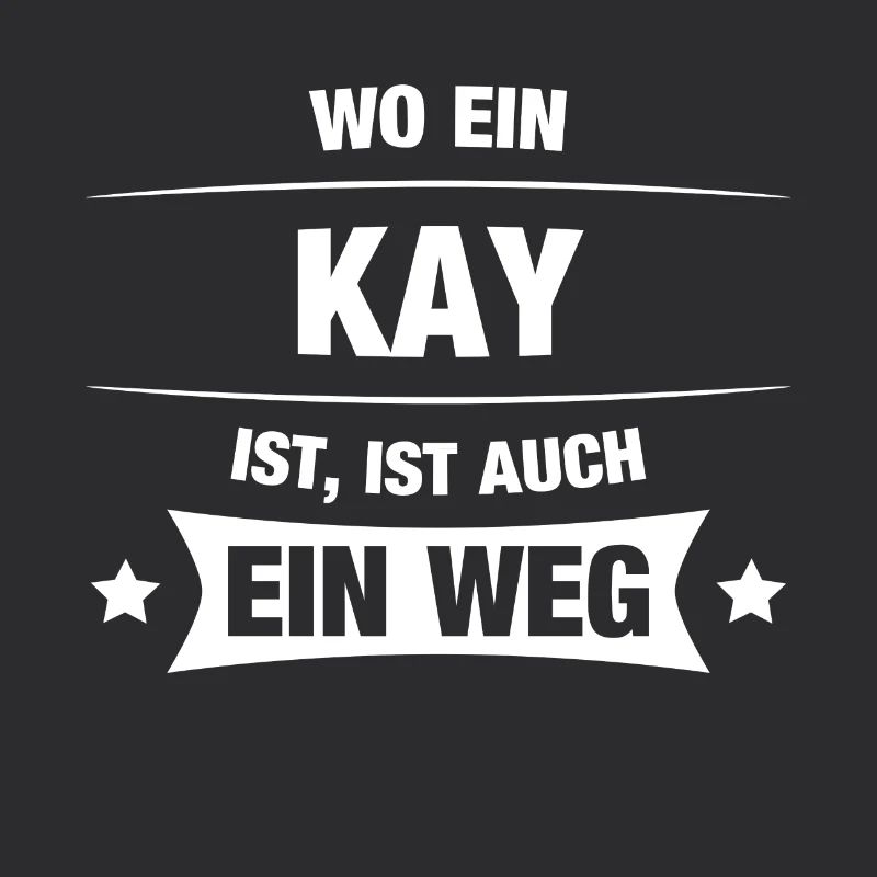 KAY Spruch Geschenkidee Geburtstag Witzig Geschenk