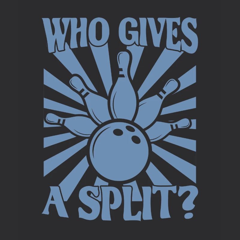 Bowling Spruch Who gives a Split 2