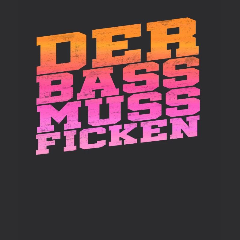 La basse doit baiser