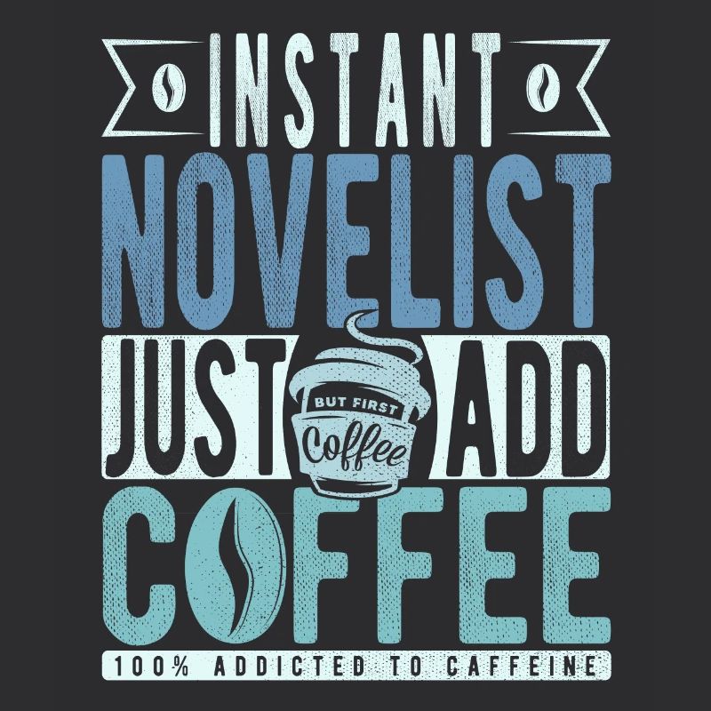 Novelist Kaffee Spruch