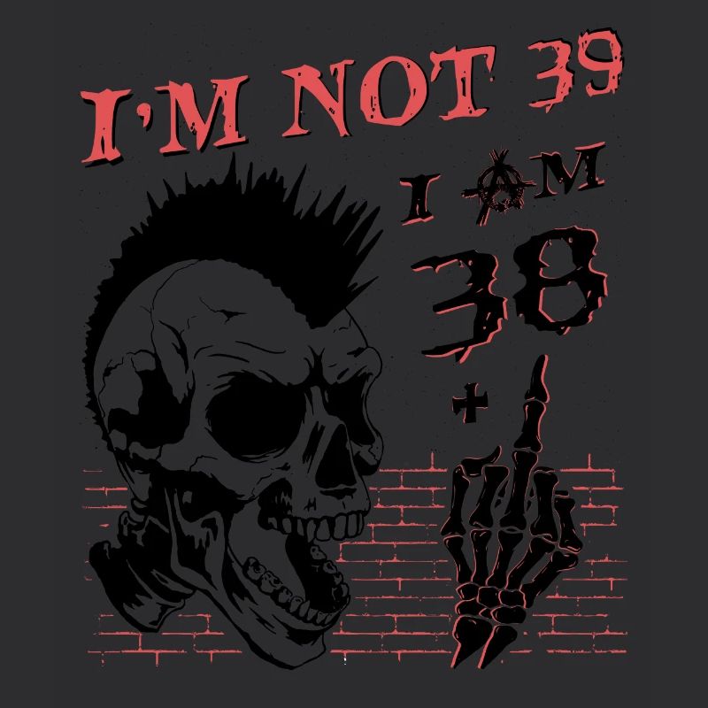 Ich bin 38 plus Mittelfinger - 39. Geburtstag