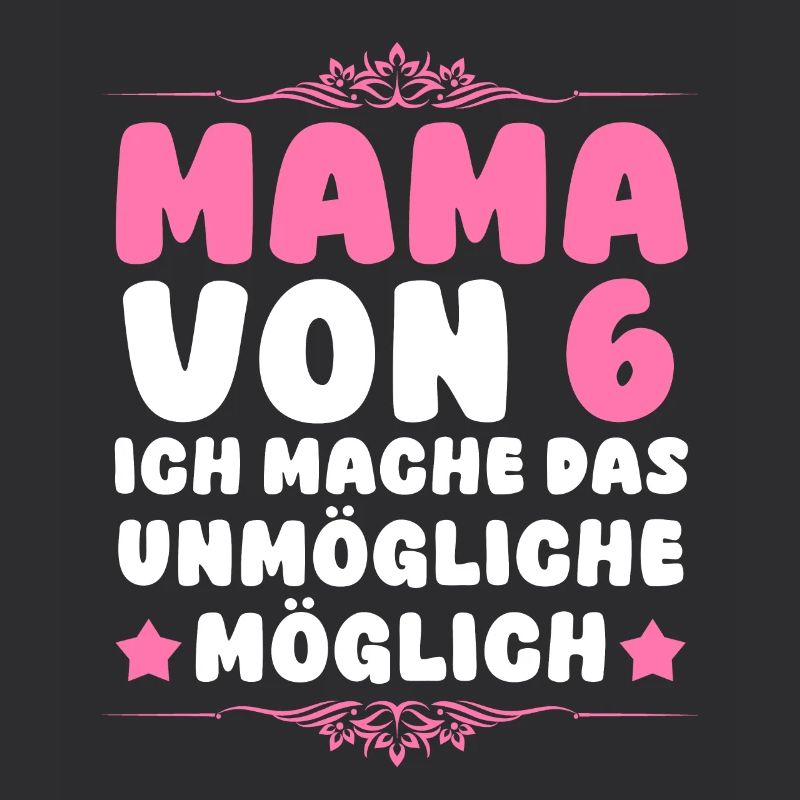 Mama Von 6 Kindern