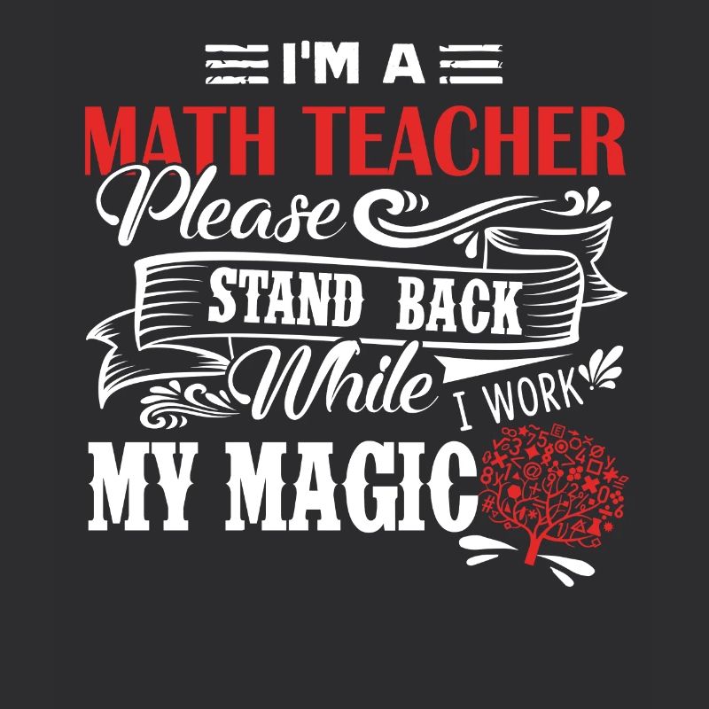 Math Teacher I am A Math Teacher