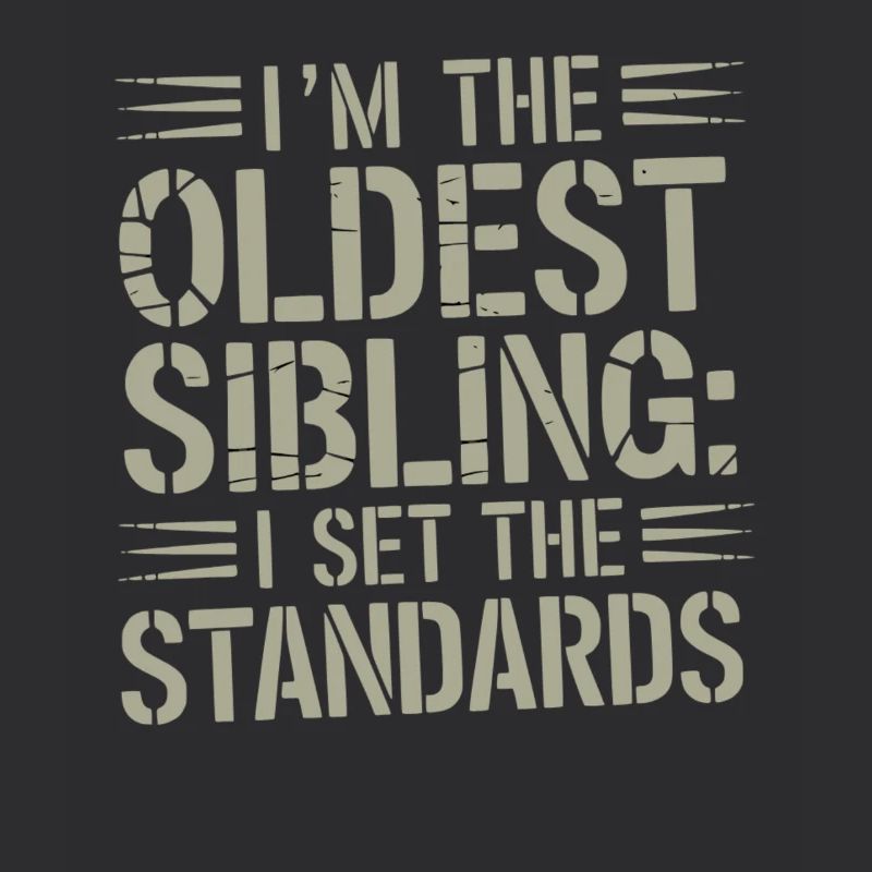 Funny Oldest Sibling Kid Tee I Set the Standards