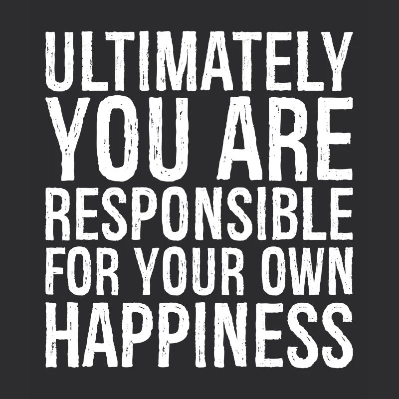 En fin de compte, vous êtes responsable de votre propre