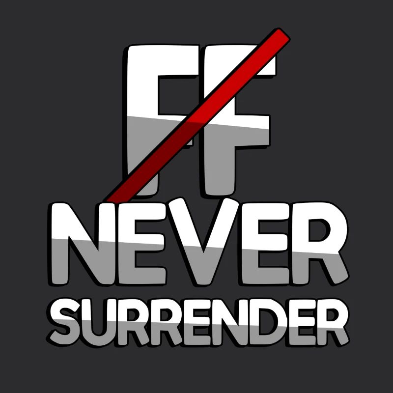 NEVER SURRENDER + FF - Gaming