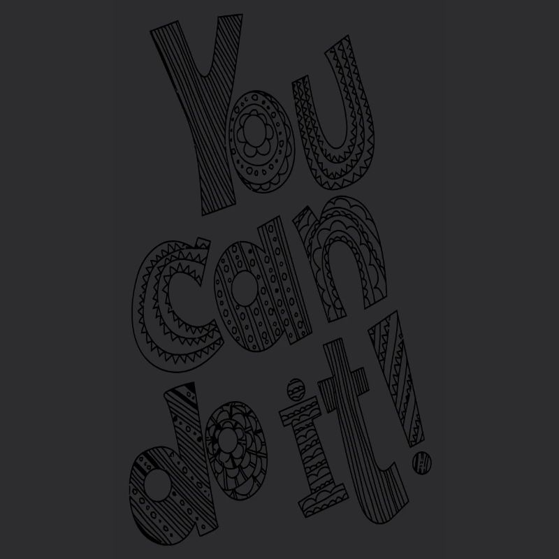You Can Do It