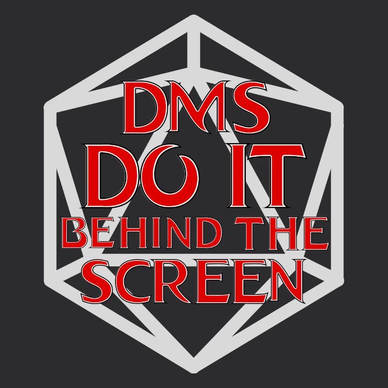 DM's Do It Behind the Screen