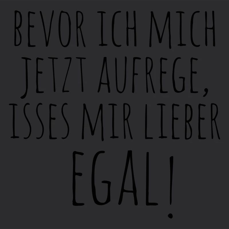 bevor ich mich aufrege