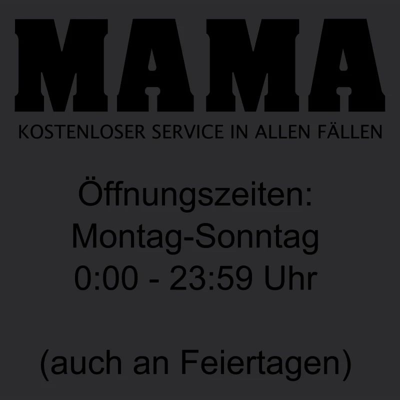 Mama Beruf 24/7 Service Tag und Nacht 1c