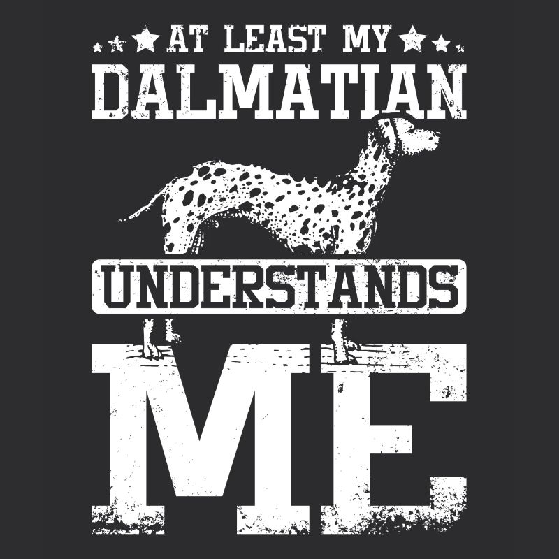 Au moins mon dalmatien me comprend