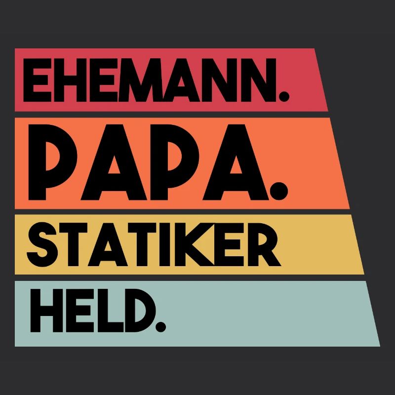 Husband Dad Structural Engineer Hero