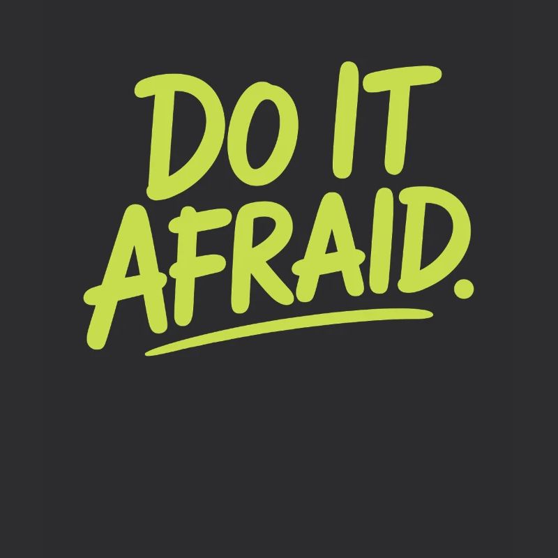 Do It Afraid Mut Weiterentwicklung Motivation