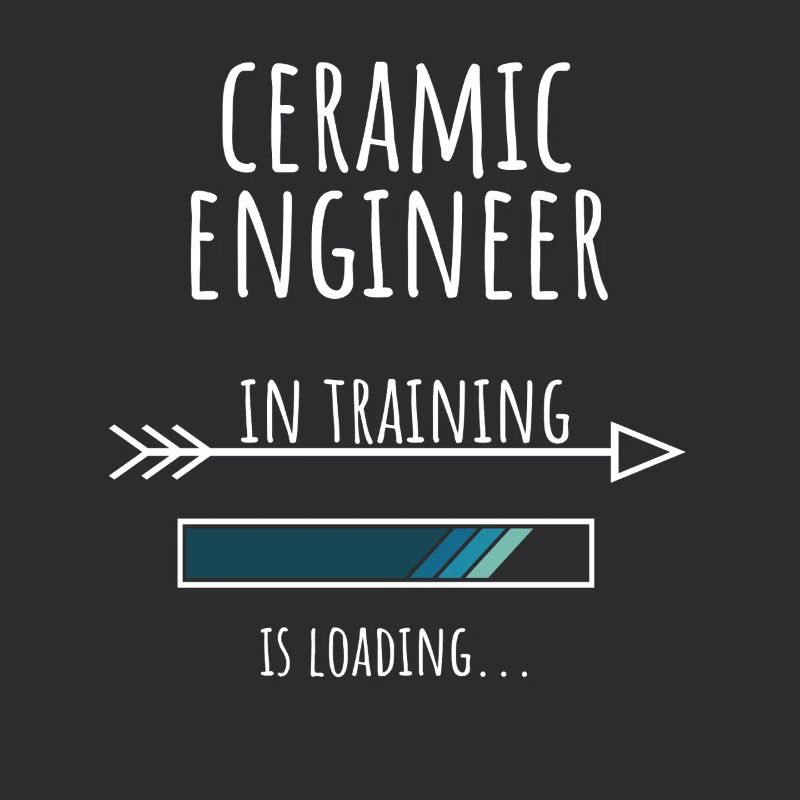 Ceramic Engineer Geschenk Beruf Ausbildung