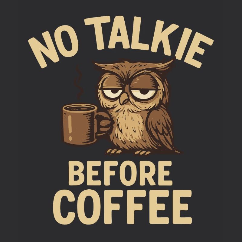 Owls with coffee cup and statement