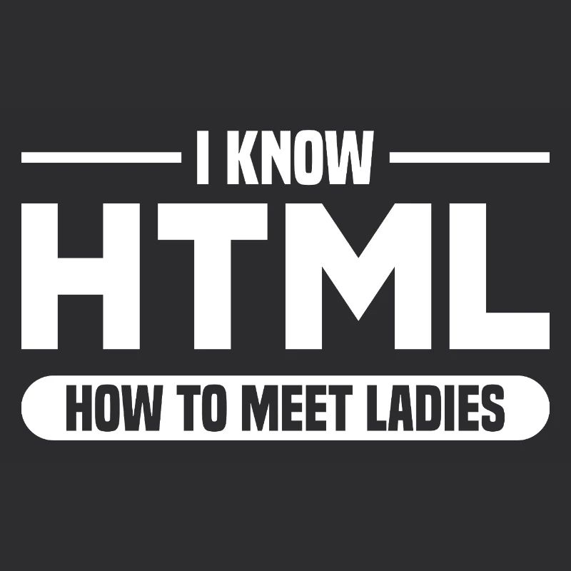HTML Humor Code Programmer Saying
