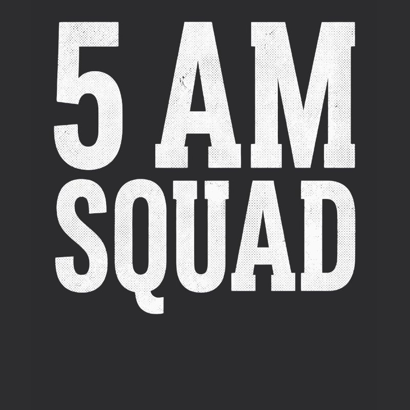 5AM SQUAD Morgengruppe