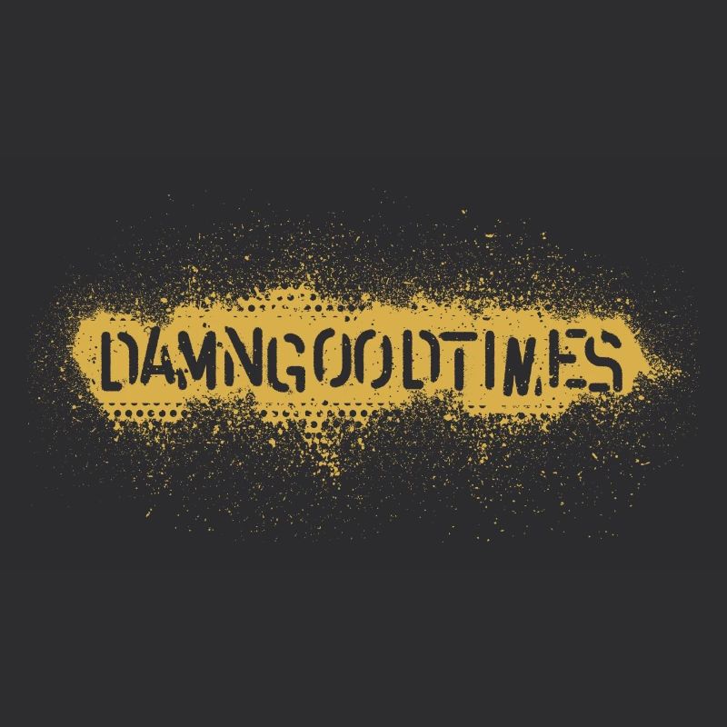 DamnGoodTimes Gold Sprayed Typography