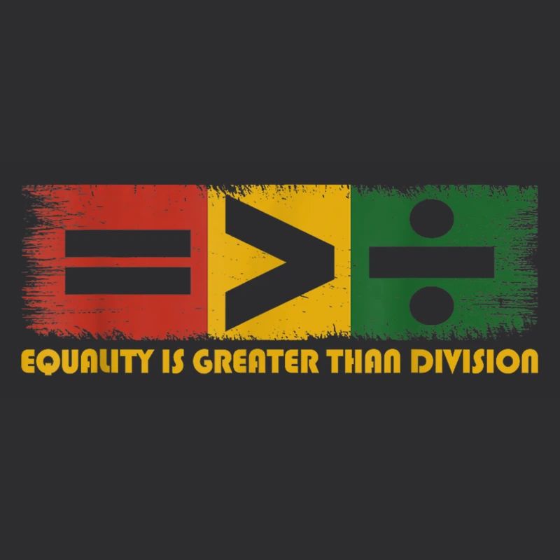 Equality Is Greater Than Division Juneteenth Math