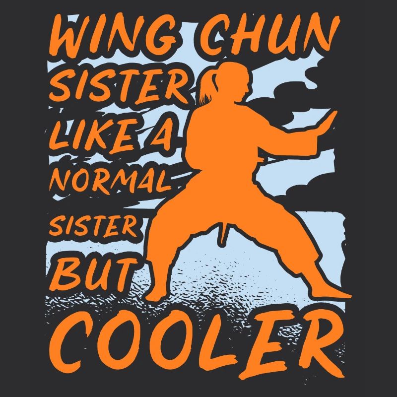 Wing Chun Schwester wie eine normale Schwester nur cooler