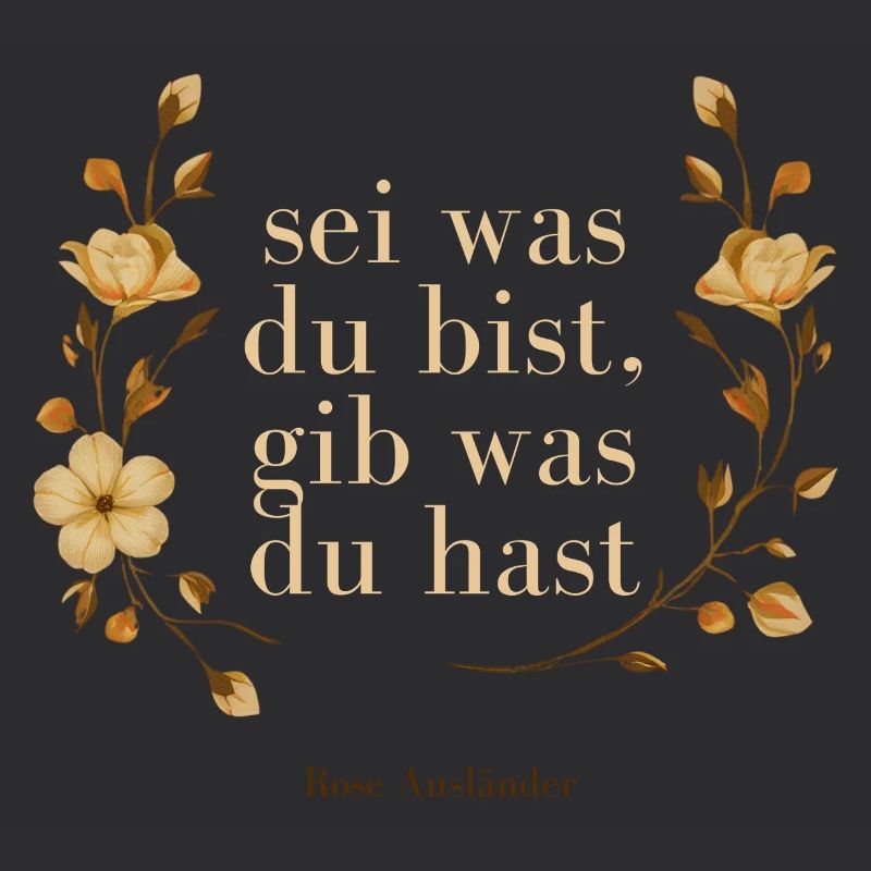 Sei was du bist gib was du hast