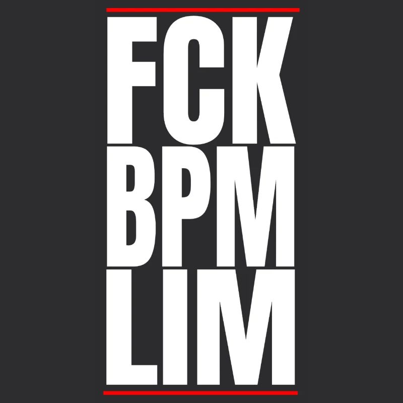 FCK BPM LIM HARD TECHNO NEVER DIES