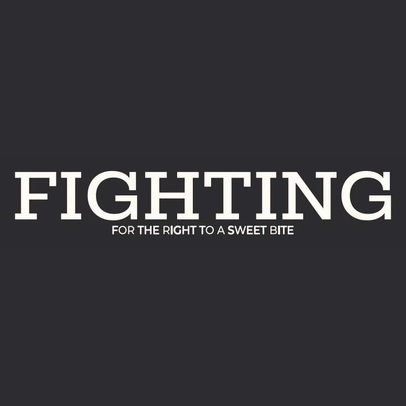 FIGHTING FOR THE RIGHT TO A SWEET BITE