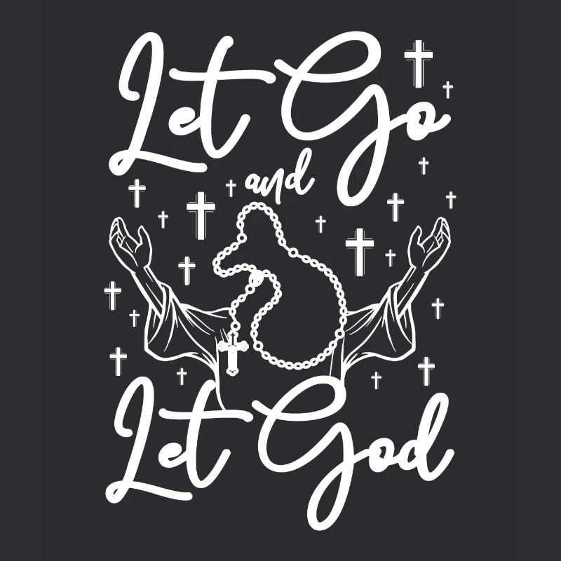 Let go and let god