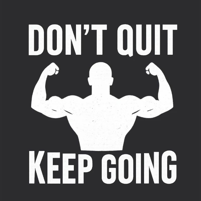Dont Quit, Keep Going 