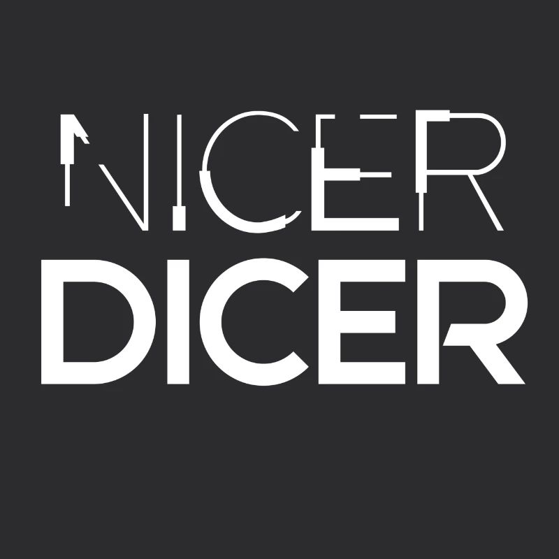 NICER DICER, gift, funny