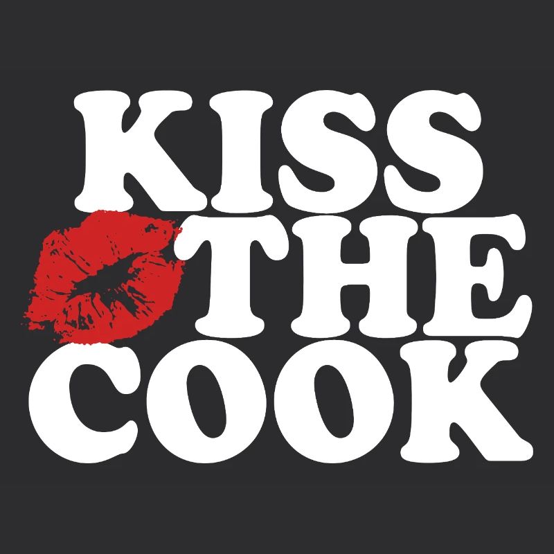 Embrasser le cuisinier - kochen - Spruch