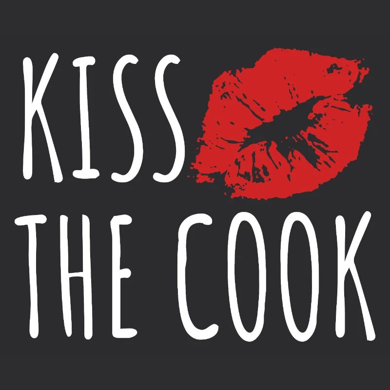 Embrasser le cuisinier - kochen - Spruch