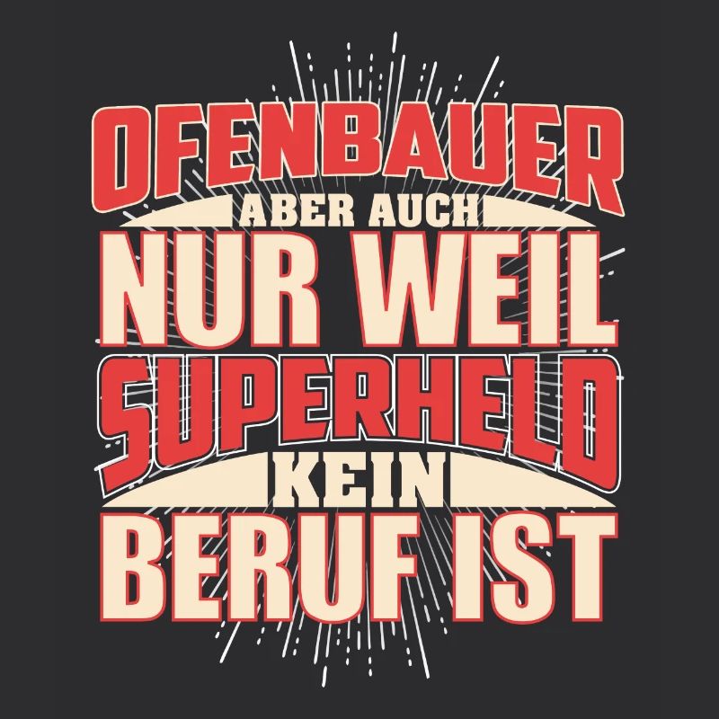 Ofenbauer Superheld