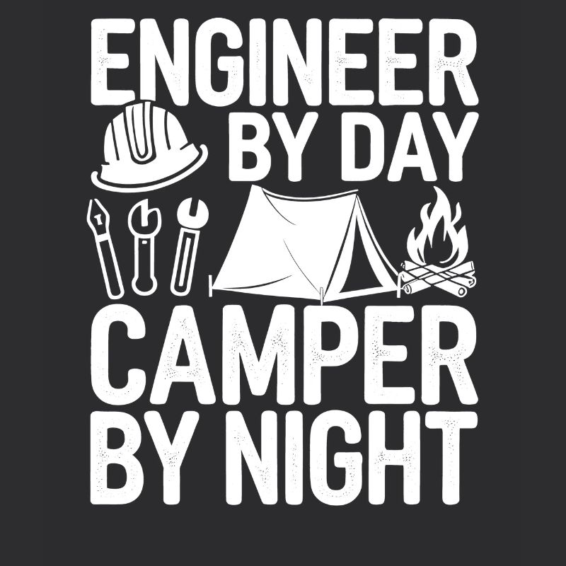 Funny Engineer by Day Camper by Night Engineering